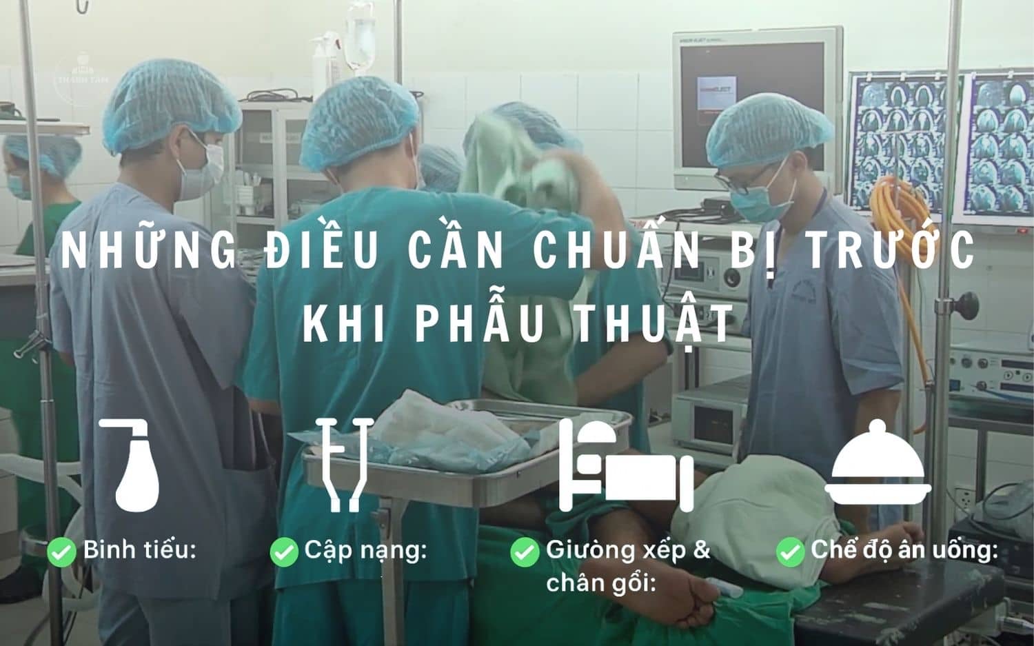 Những việc cần chuẩn bị trước khi phẫu thuật tại bệnh viện 30-4