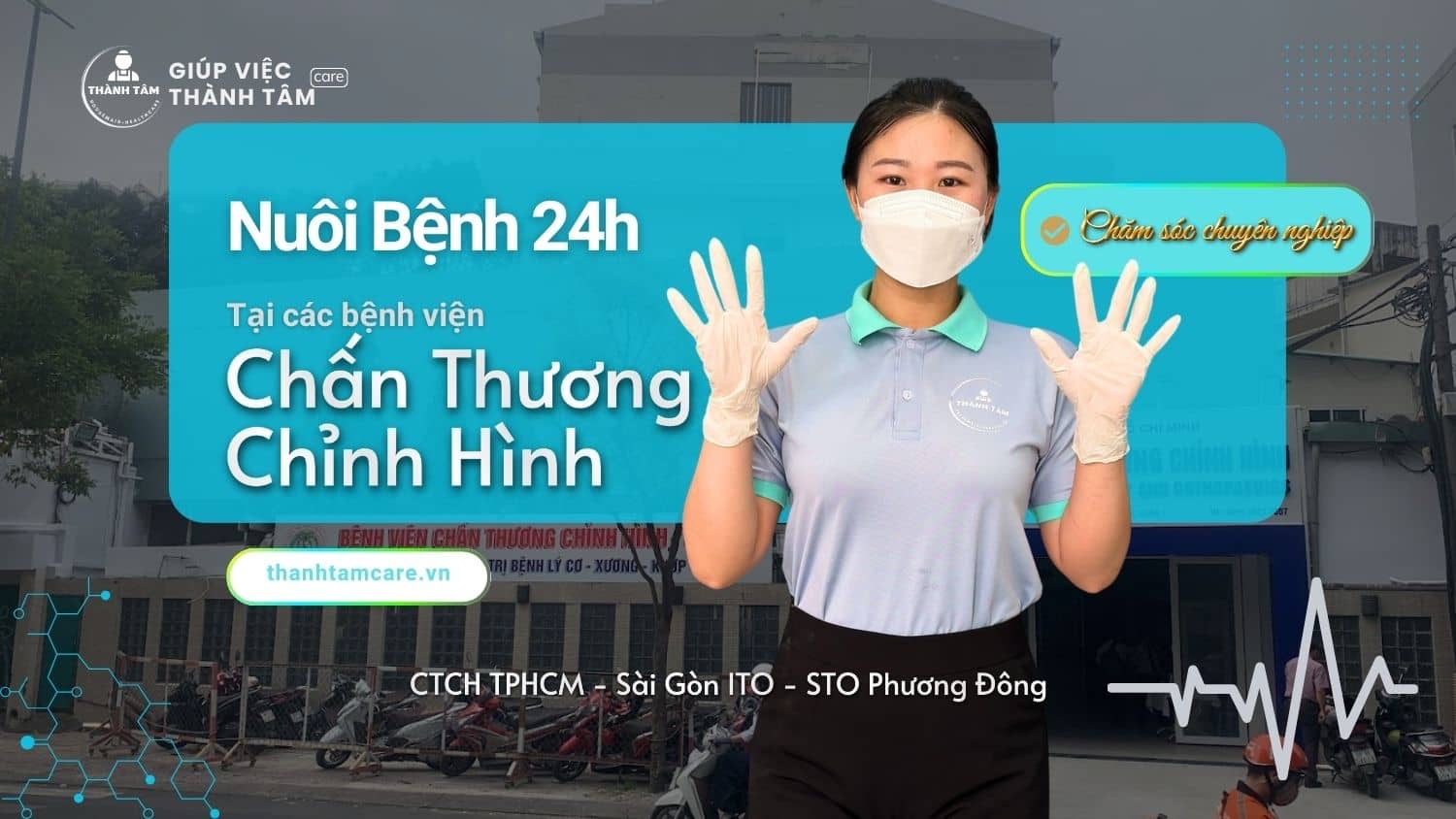 Dịch vụ chăm sóc bệnh nhân 24h tại các bệnh viện Chấn Thương Chỉnh Hình