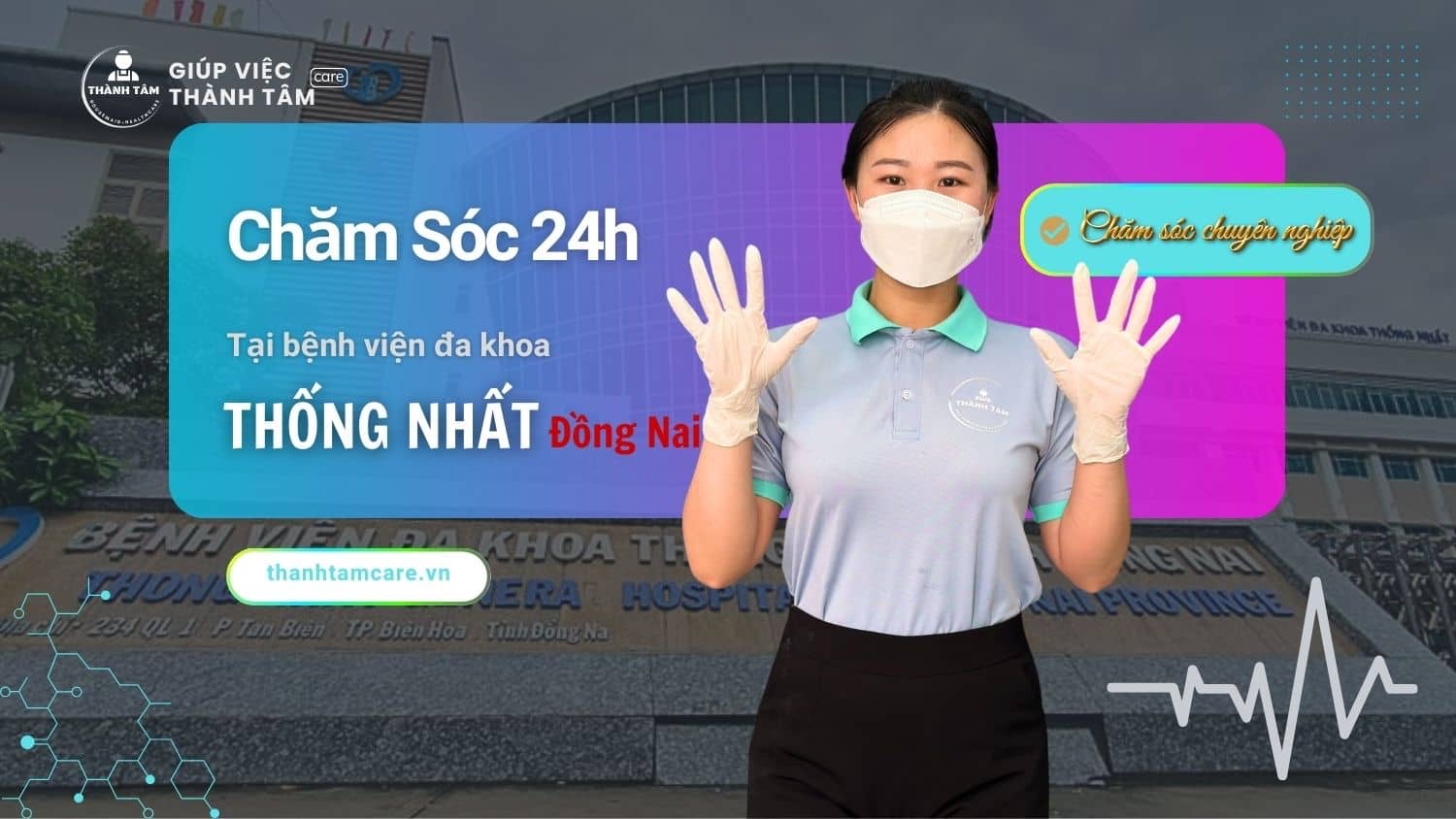 Dịch vụ chăm sóc bệnh nhân và sản phụ 24/24 tại Bệnh viện Thống Nhất - Đồng Nai