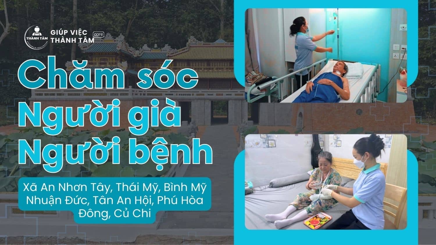 Dịch Vụ Chăm Sóc Người Già, Người Bệnh Tại 7 Xã Mới Củ Chi: Tận Tâm Kề Cạnh, An Lòng Người Thân
